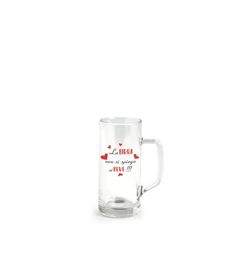 Bicchiere birra con manico 40 cl con scritta la birra non si spiega si beve